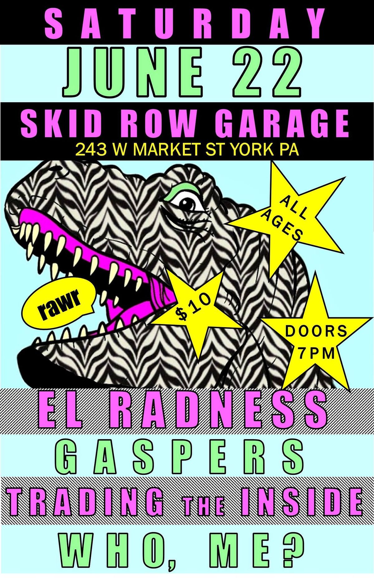 El Radness, Gaspers, Trading the Inside and Who, Me? at Skid Row Garage