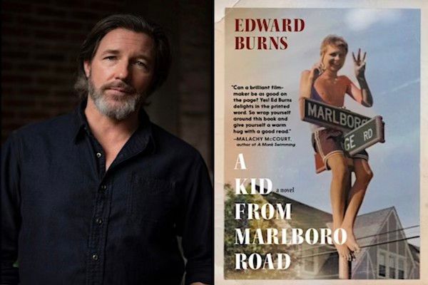 Actor-filmmaker Ed Burns presents debut novel A Kid From Marlboro Road