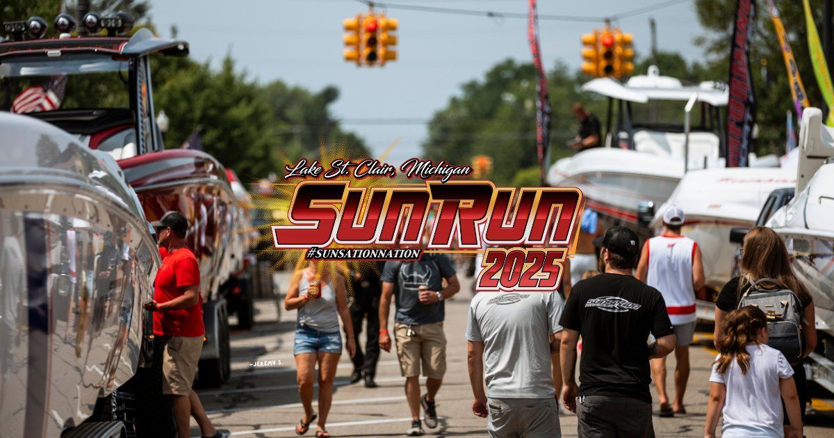 THE SUN RUN STREET PARTY - OPEN TO THE PUBLIC! Hosted by Sunsation Powerboats