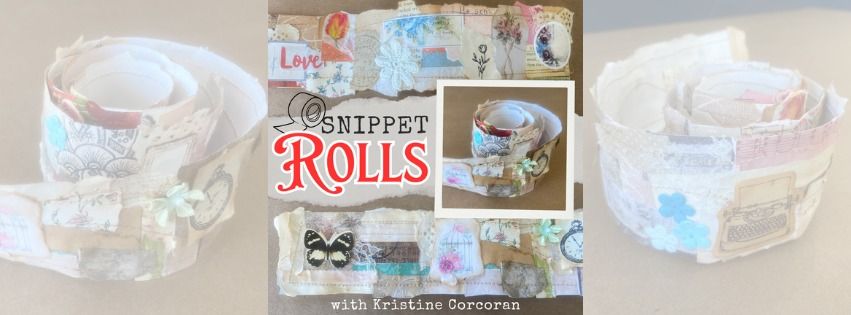 Snippet Rolls with Kristine Corcoran