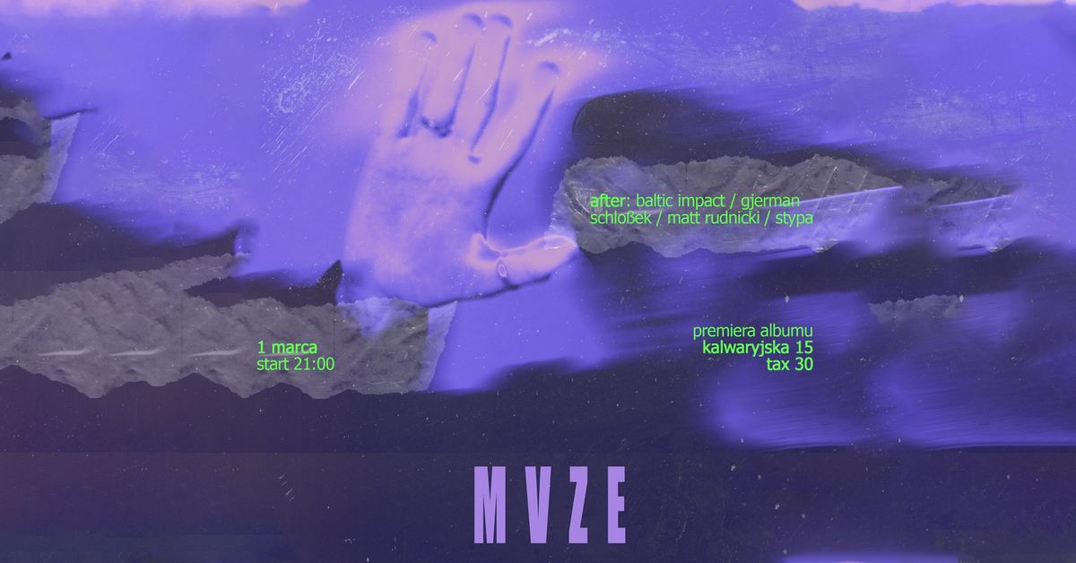 MVZE: PREMIERA ALBUMU + AFTERPARTY