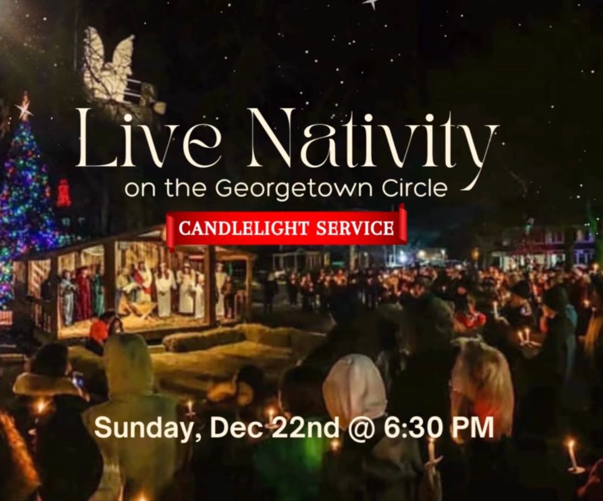 Live Nativity with Candlelight Service on the Georgetown Circle