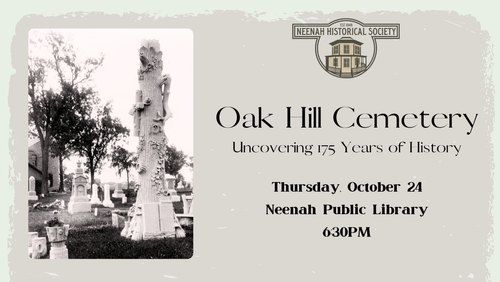 History Program-Oak Hill Cemetery: Uncovering 175 Years of History