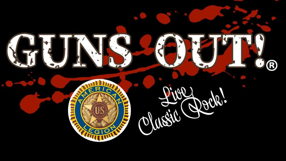 Guns Out! Live Classic Rock @ American Legion Post 35 (Oktoberfest)