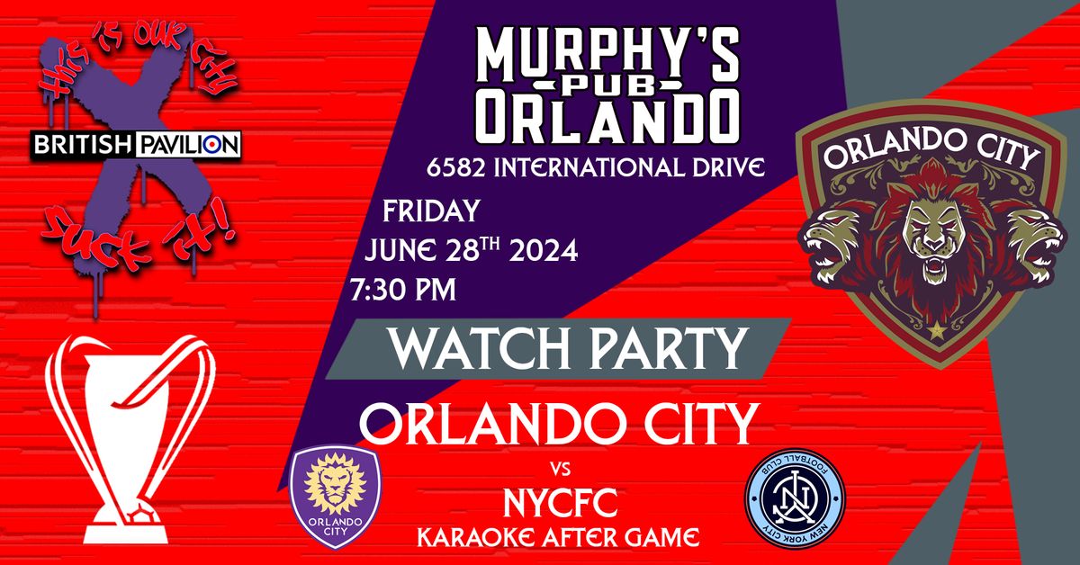MLS: ORLANDO CITY vs nycfc\/Karaoke