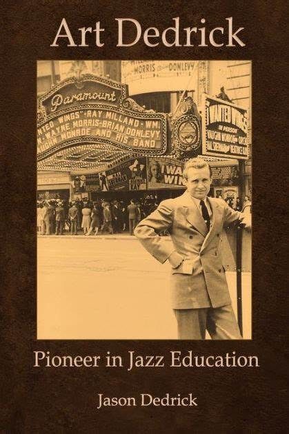 Bonus Summer at the Stone House: Art Dedrick: Cattaraugus County\u2019s Pioneer in Jazz Education