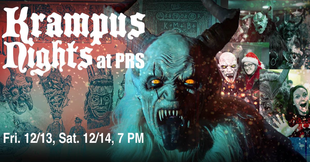 Krampus Nights at PRS (Fri)