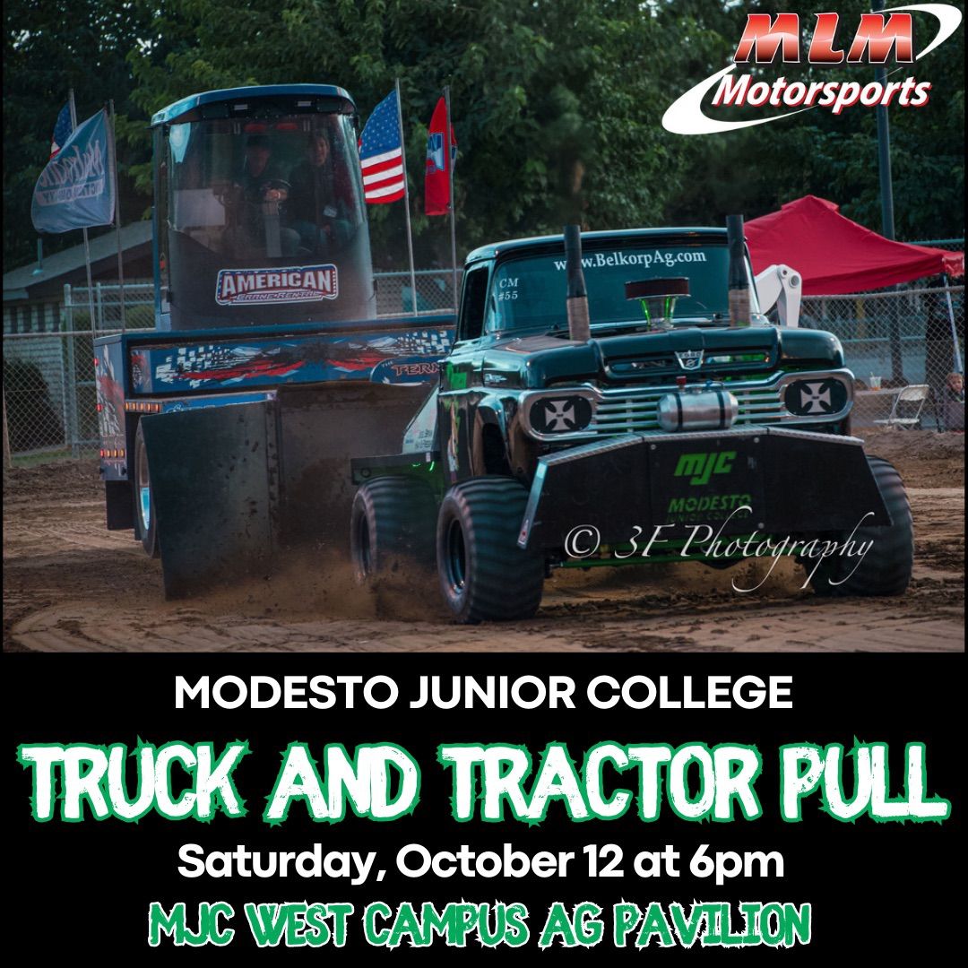 Modesto Junior College Truck and Tractor Pull