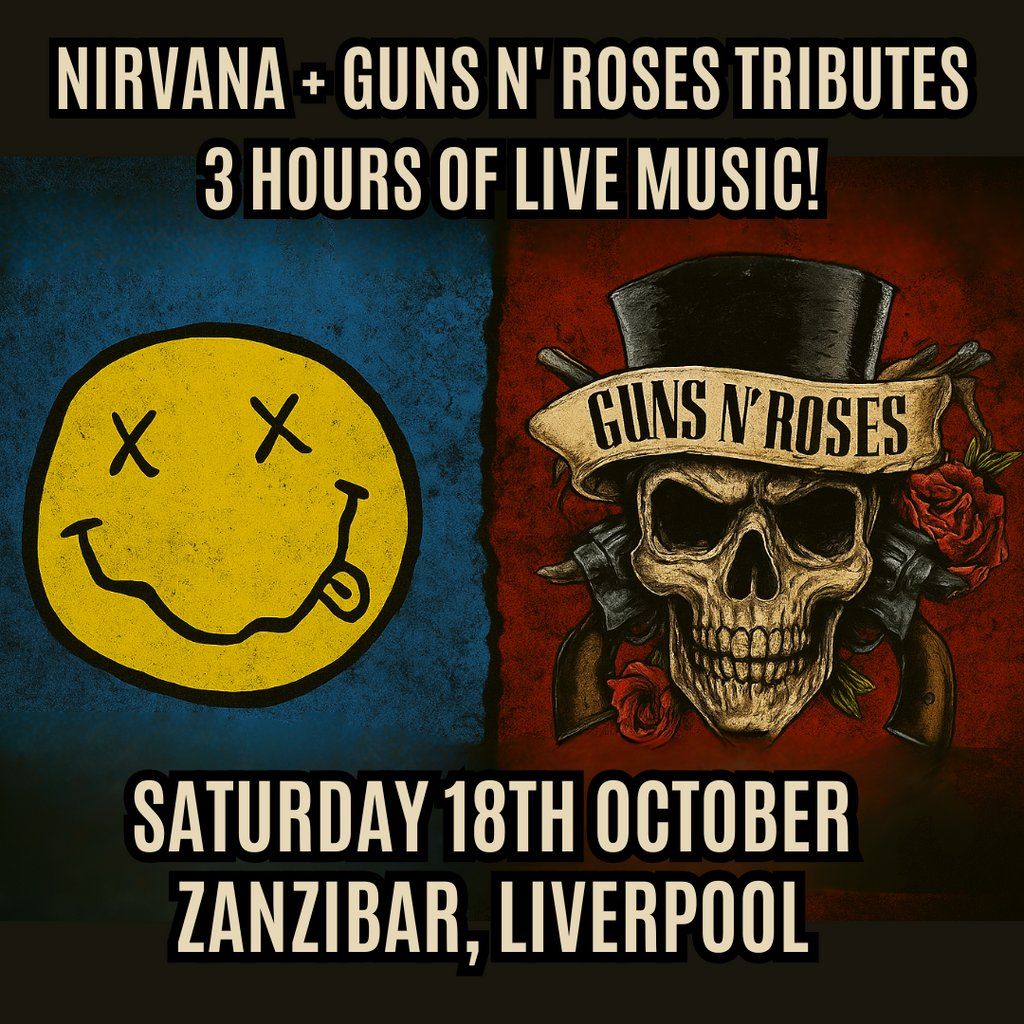 Nirvanher + Bras N' Roses (Female Tributes - Zanzibar, Liverpool