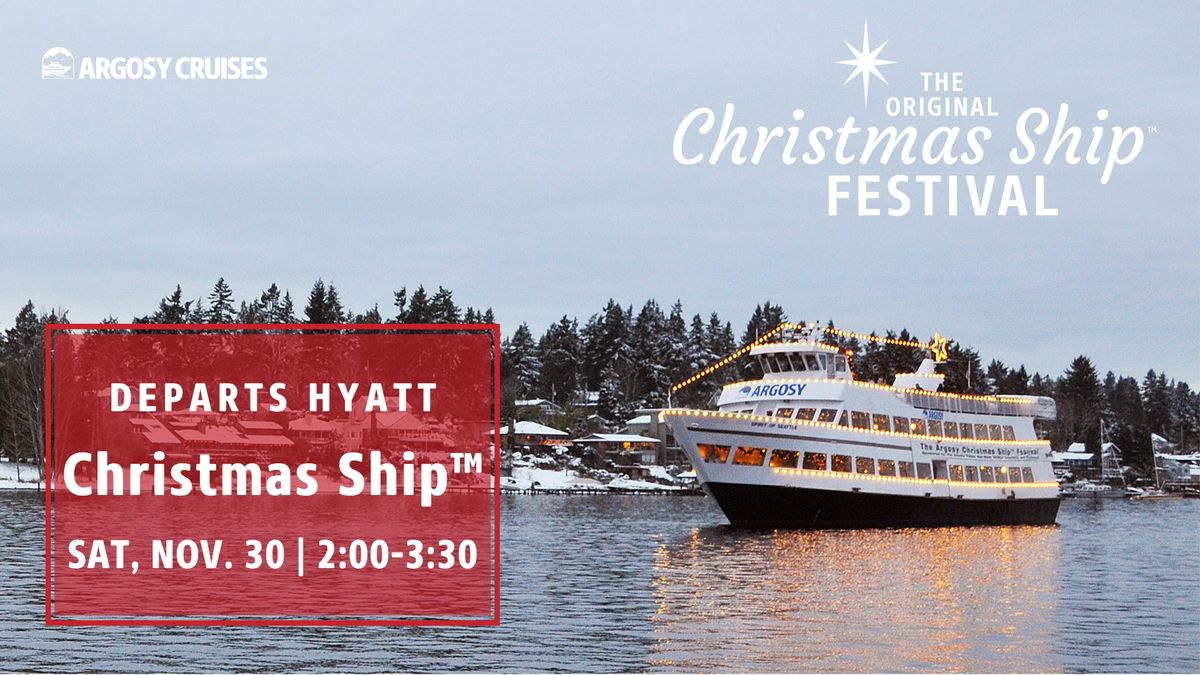 Christmas Ship\u2122 - Nov 30 @ 2pm 