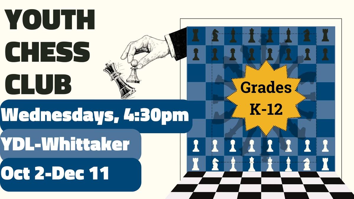 Youth Chess Club (Grades K-12)