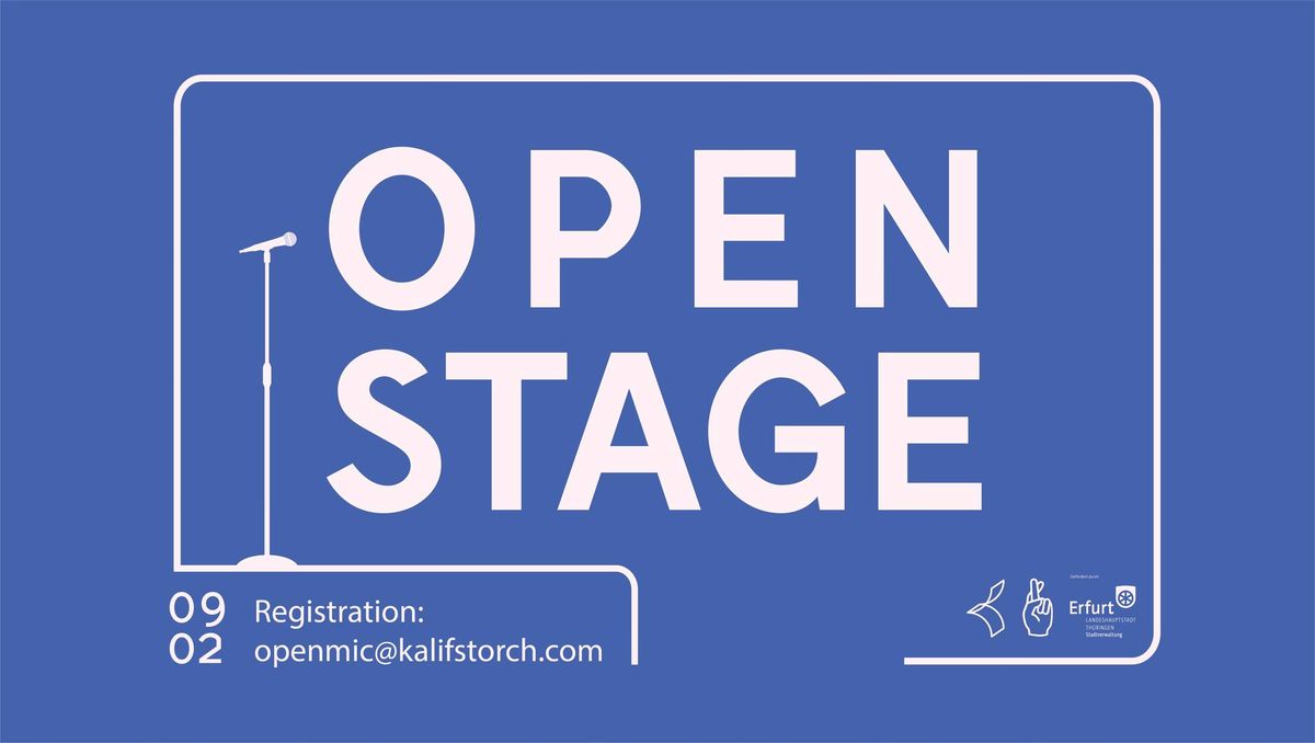 OPEN STAGE | Kalif Storch - Erfurt