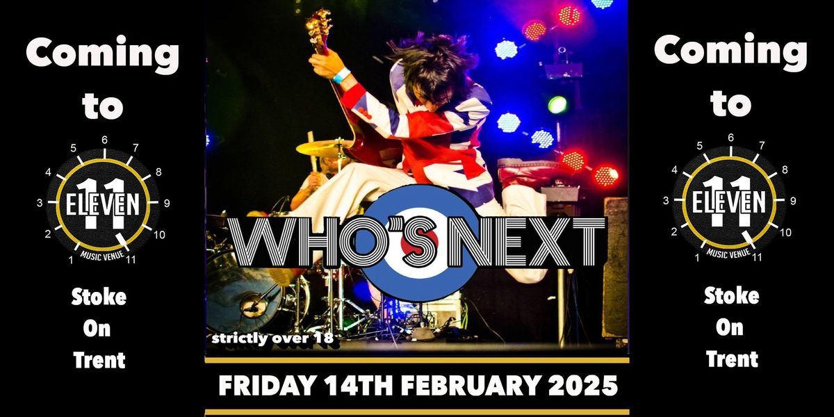 Whos Next live at Eleven Stoke