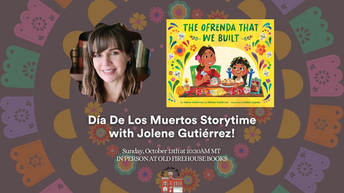 D\u00eda De Los Muertos Storytime with Jolene Guti\u00e9rrez!