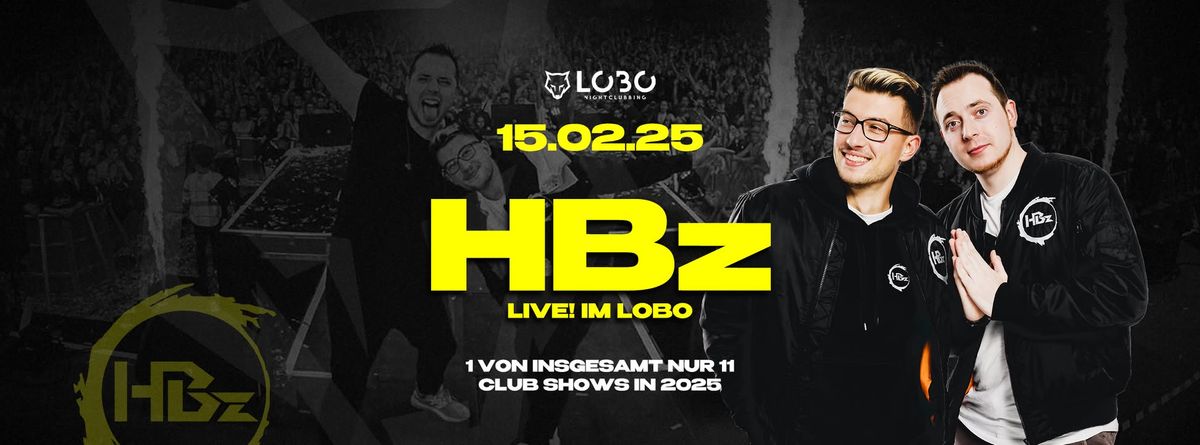 HBz LIVE im Lobo \/ Wir haben 1 von nur 11 Clubshows bekommen! \ud83d\udd25