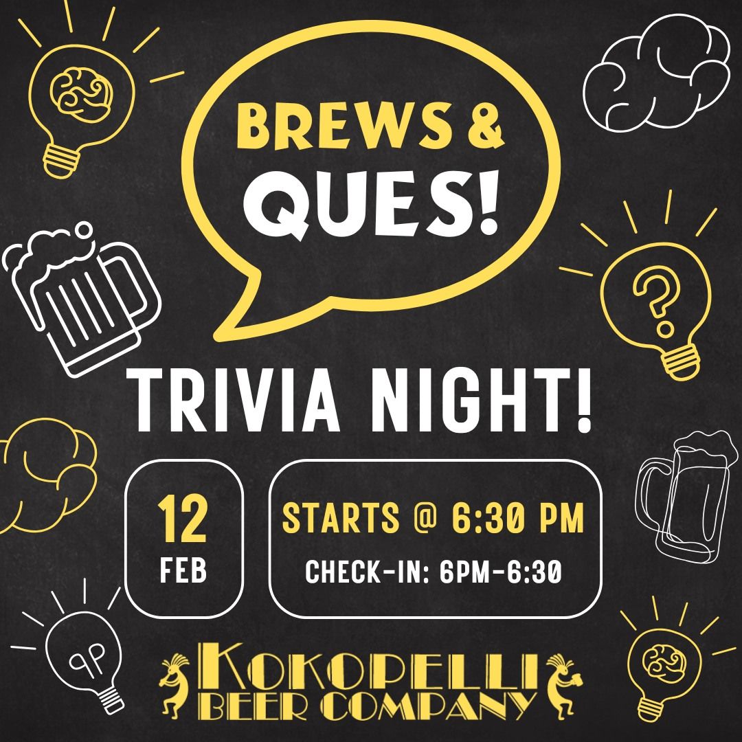 Brews & Ques! TRIVIA NIGHT!