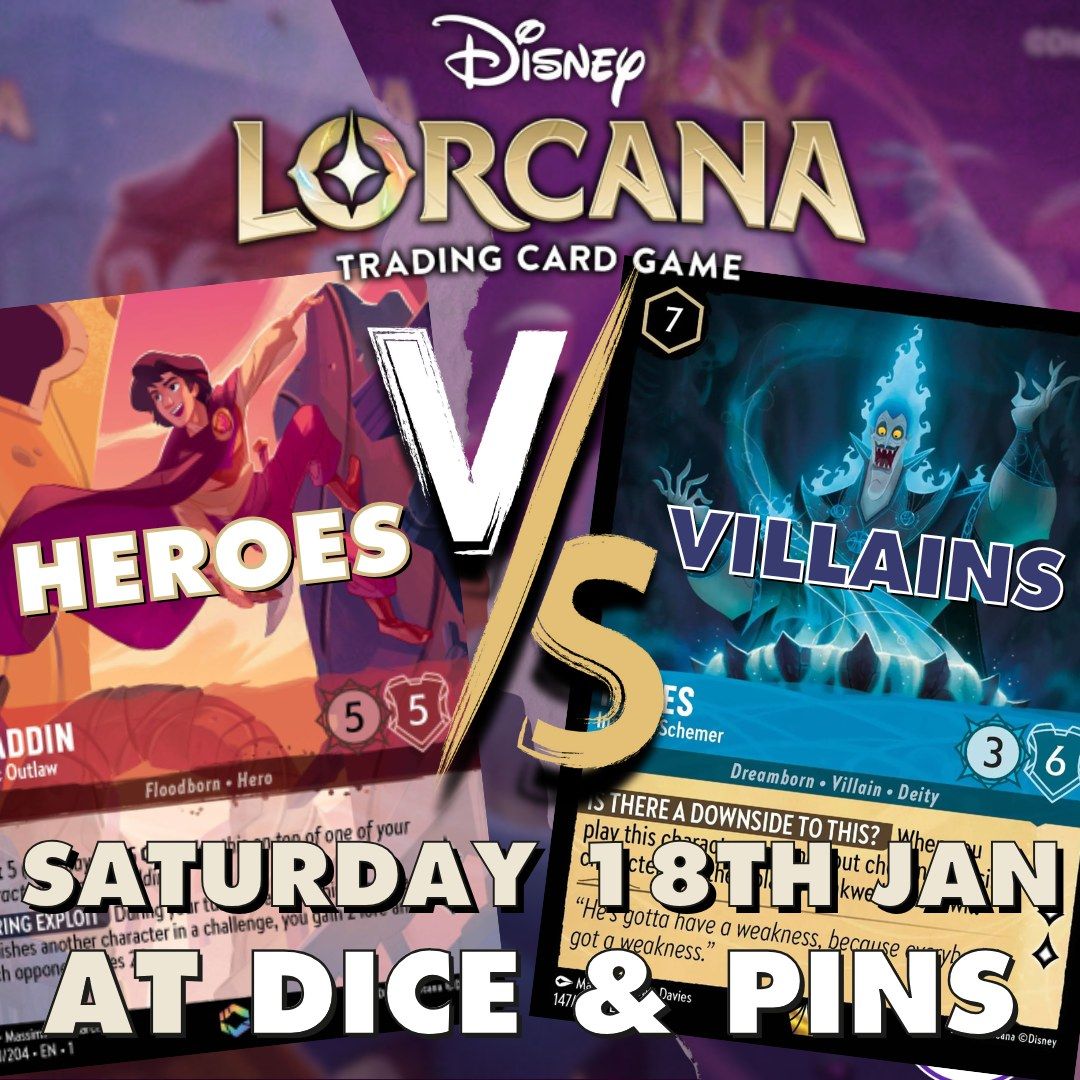 Lorcana: Heroes Vs Villains  | Dice & Pins Bromborough