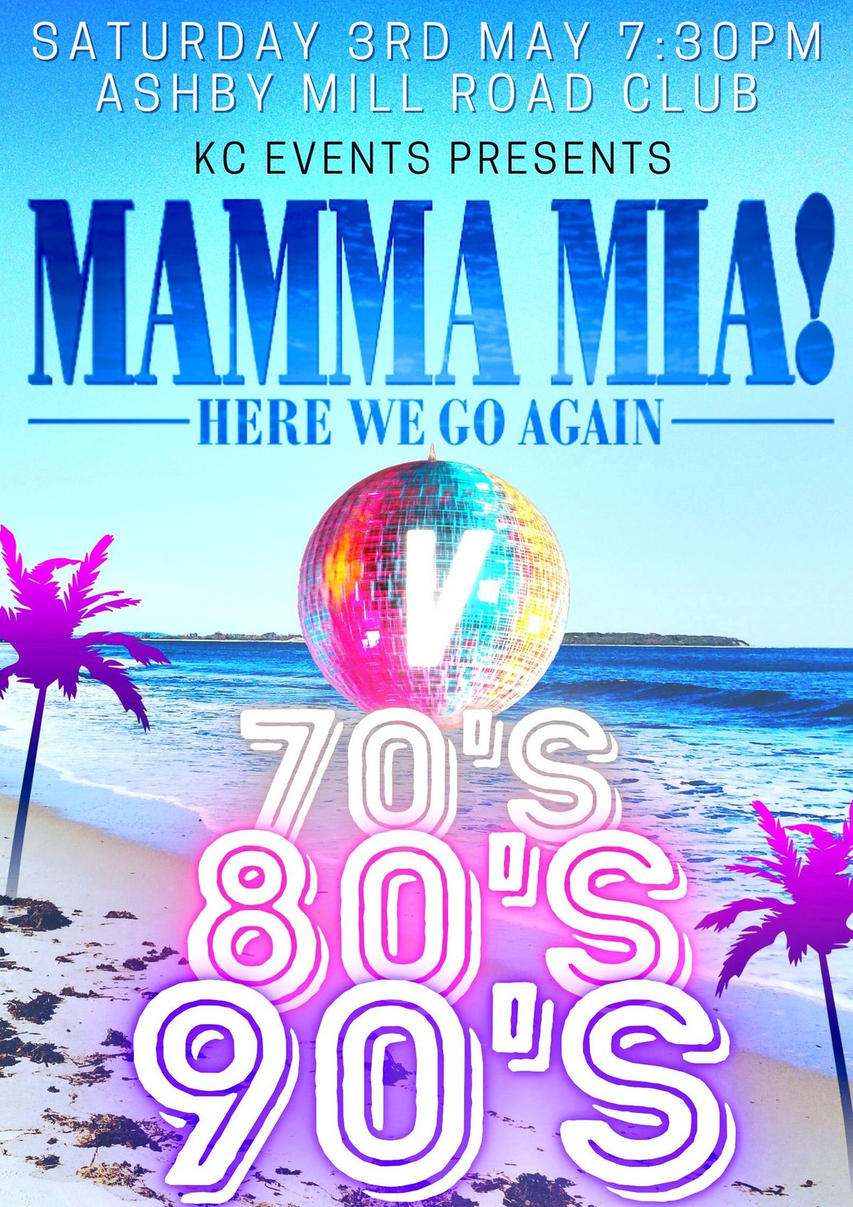 Mamma Mia V 70s, 80s, and 90s Bangers Night