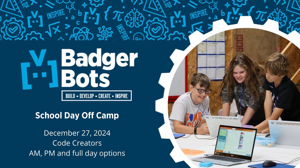 School Day Off Camp - Code Creators for ages 6-12