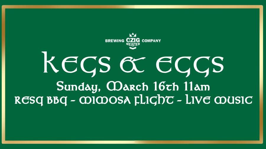 Kegs & Eggs | Beers, Brunch, & Tunes