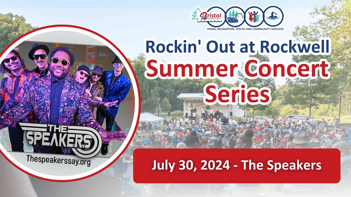 Rockin\u2019 Out at Rockwell Summer Concert Series -The Speakers (Danceable Funk-Rock)