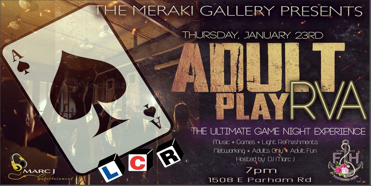 ADULT PLAY RVA "THE ULTIMATE GAME NIGHT EXPERIENCE"