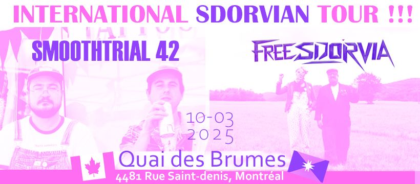 FREE SDORVIA + SMOOTHTRIAL 42 @ QUAI DES BRUMES