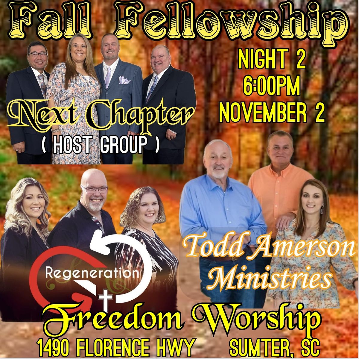 Next Chapter and Friends Fall Fellowship - Night 2 - Sumter, SC