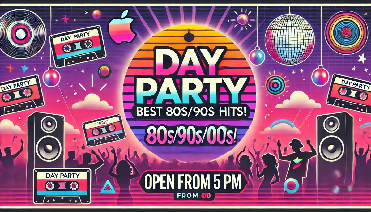 Day Party 80s\/90s\/00s