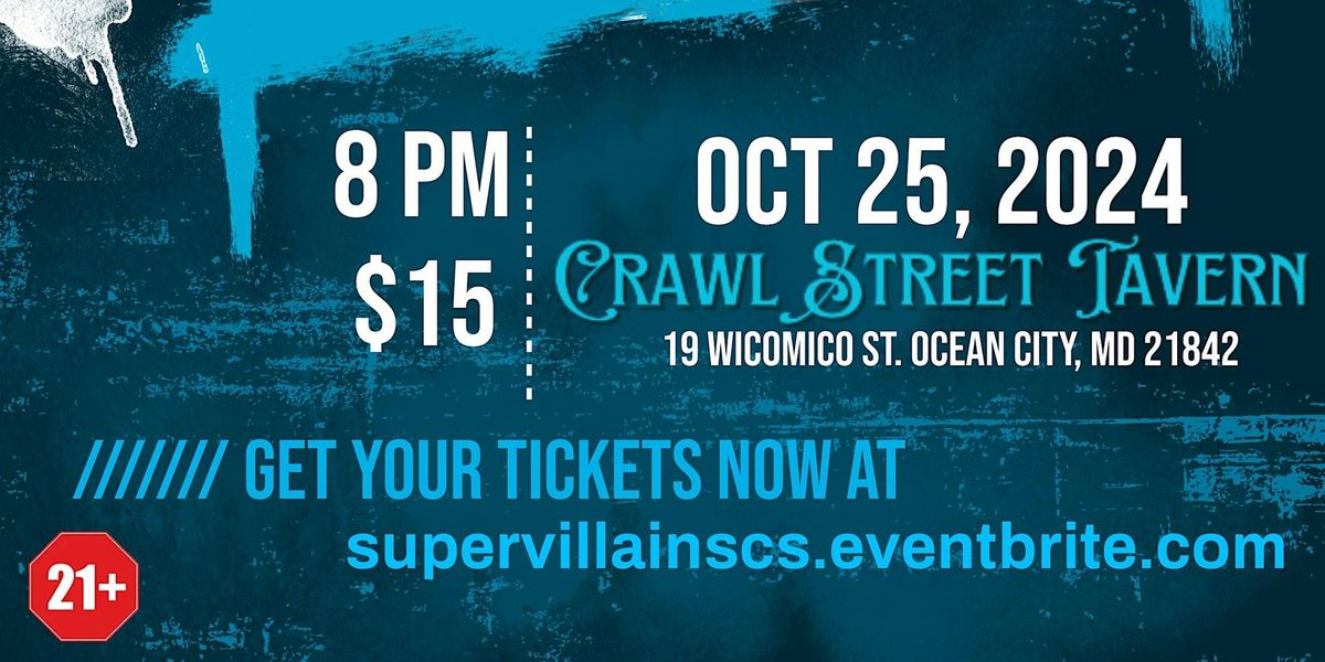 The Supervillains at Crawl Street Tavern!