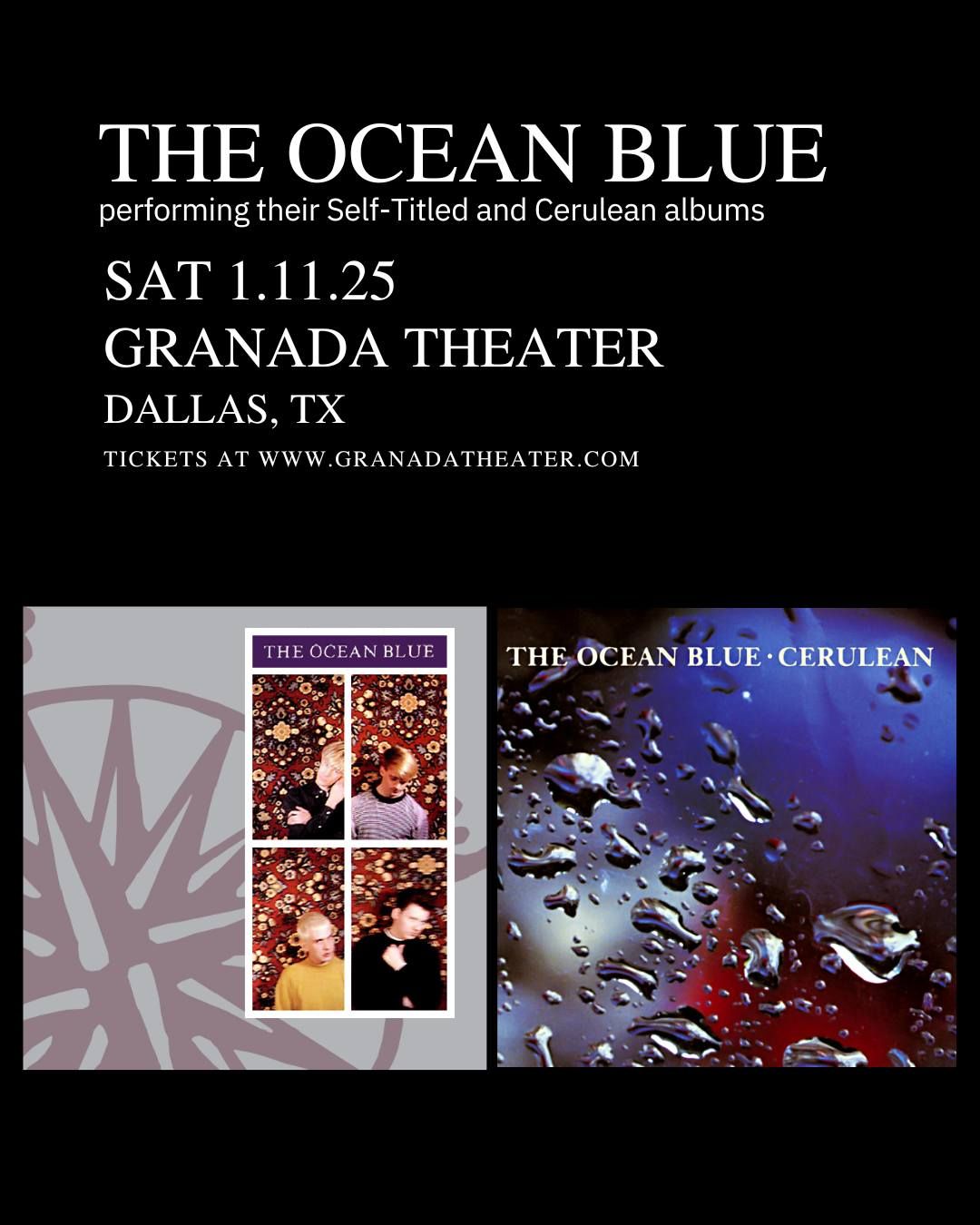 THE OCEAN BLUE | GRANADA THEATER | DALLAS, TX