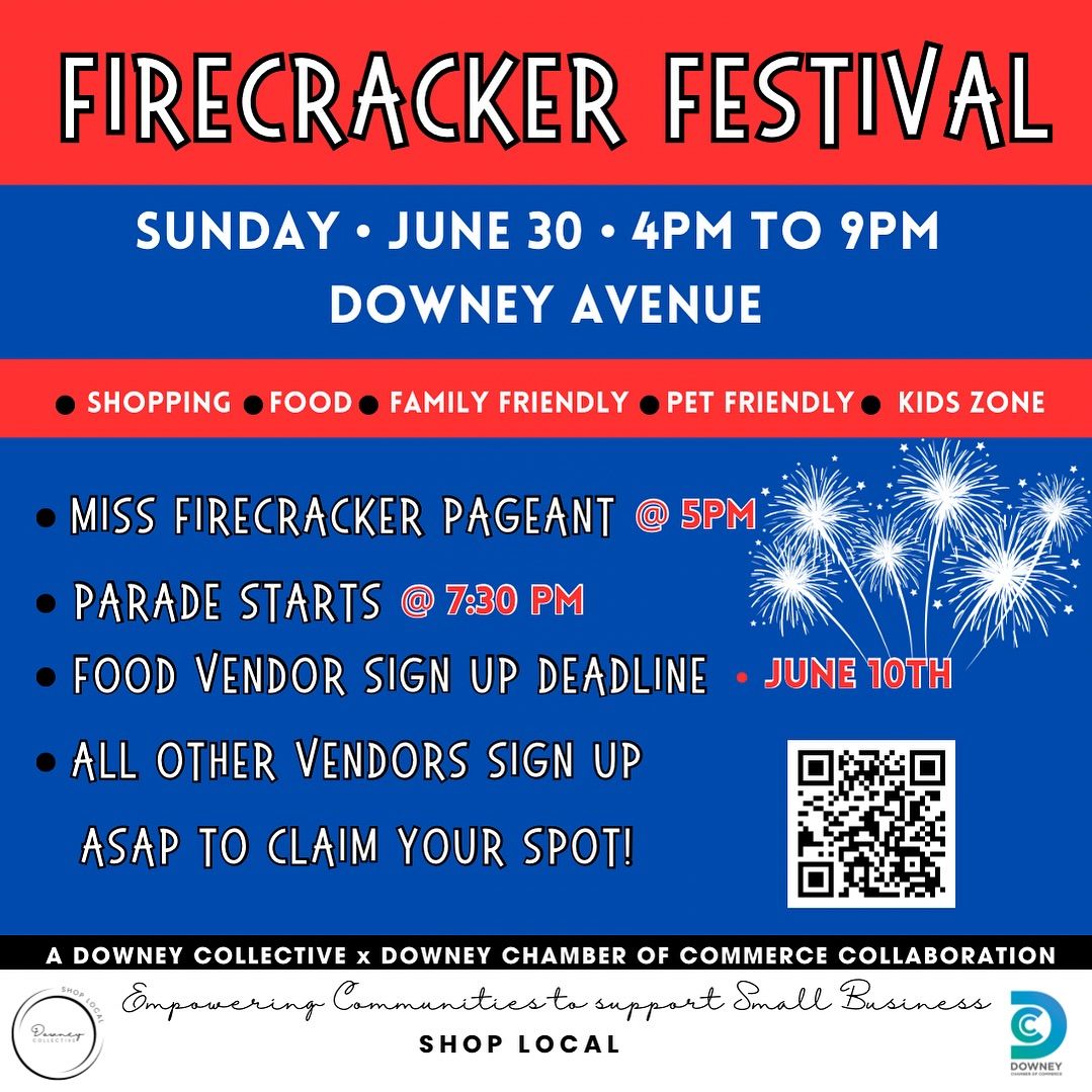 1st Annual Downey Firecracker Festival & Parade