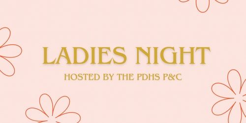 PDHS P&C Ladies Night Fundraiser