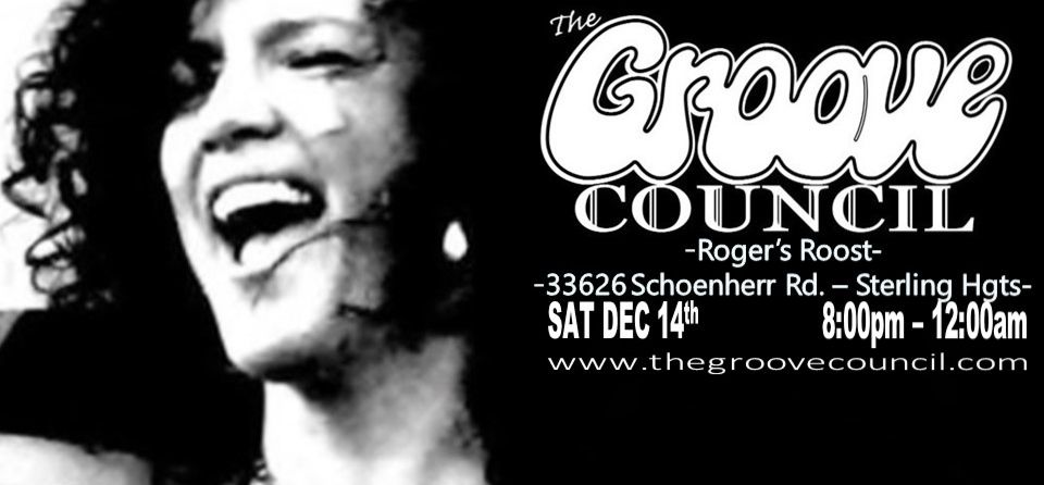 SAT DEC 14th @ Groove Council @ Roger's Roost, Sterling Hgts 8:00pm -12:00am