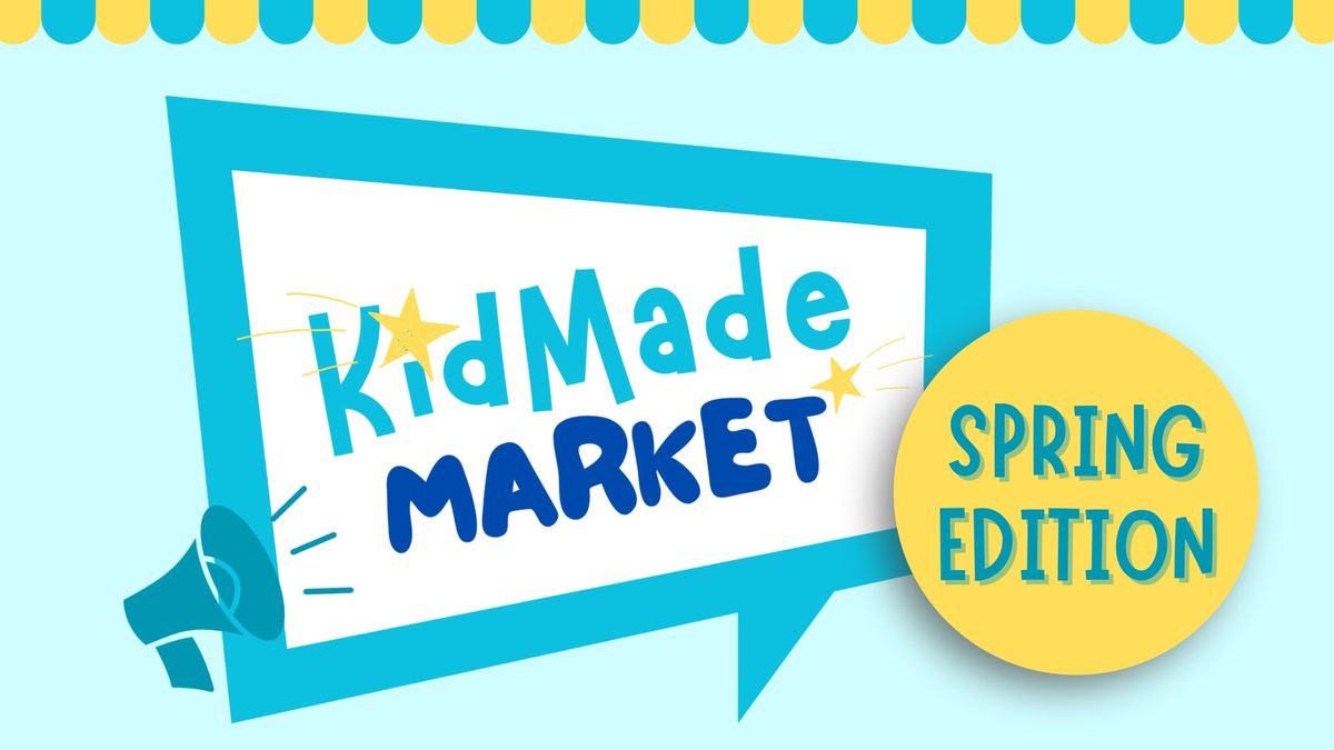 KidMade Market SPRING EDITION 2025