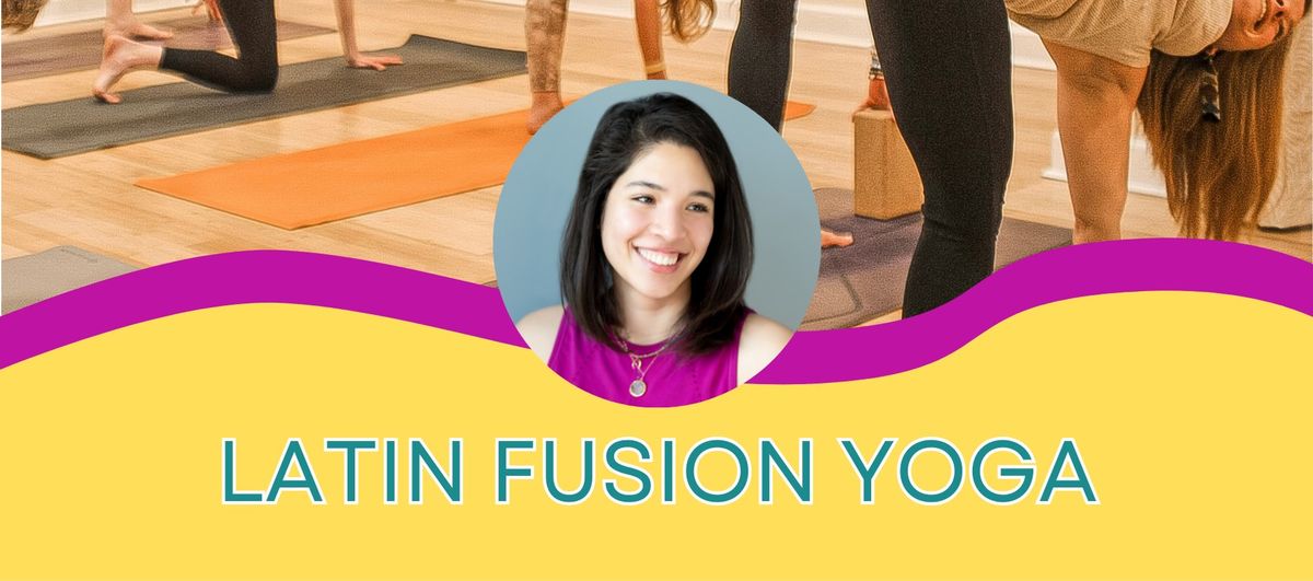 Latin Fusion Yoga