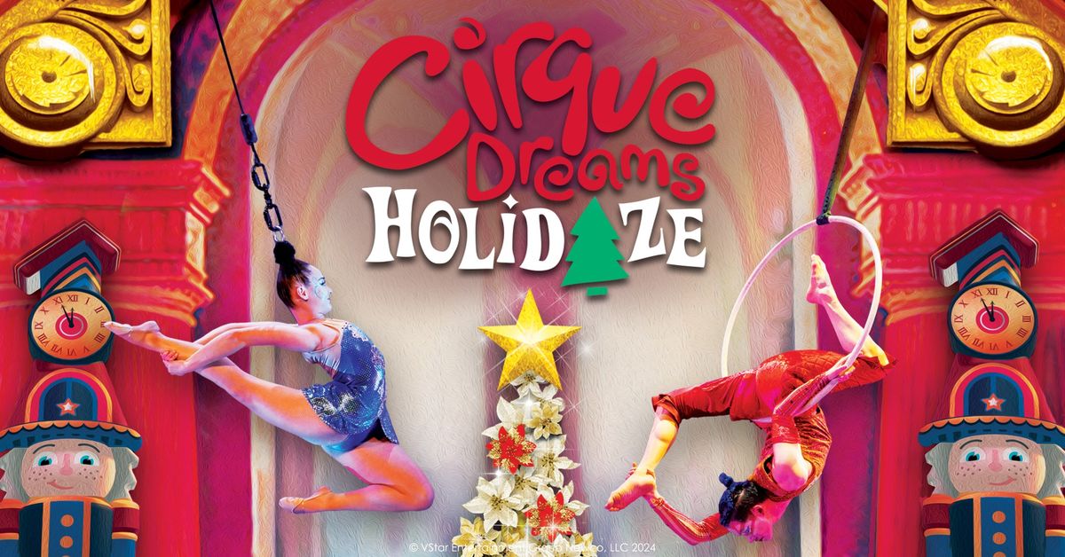 Cirque Dreams Holidaze 