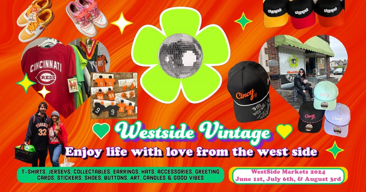 Westside Vintage at the WestSide Market! \ud83d\udecd\ufe0f\ud83c\udf38\ud83e\udea9