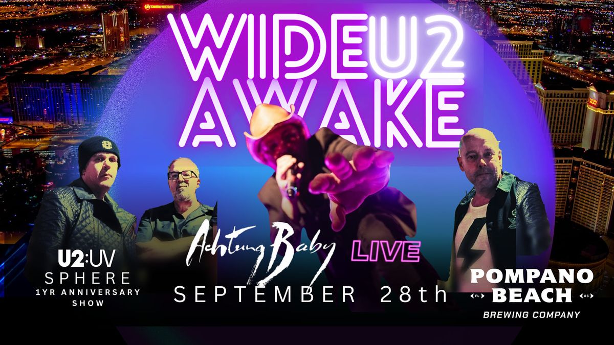 Wide Awake \/\/ A Tribute to the Music of U2 live at Pompano Beach Brewing Company 