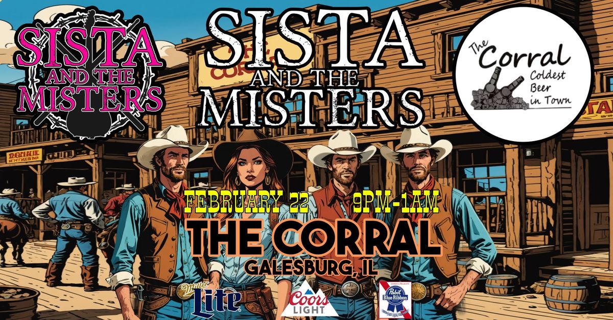 SISTA AND THE MISTERS RIDE INTO THE CORRAL