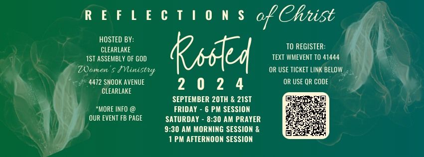 Rooted 2024 Reflections of Christ Retreat