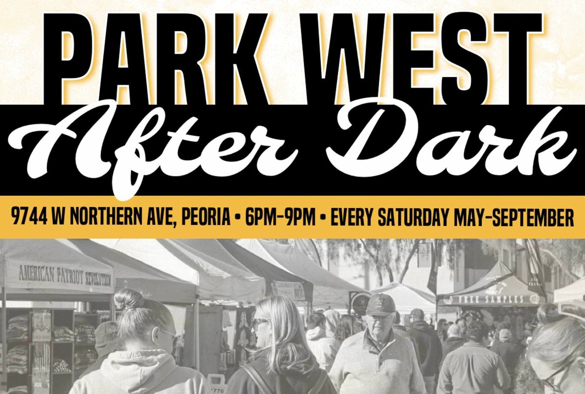 Park West After Dark Market \ud83c\udf19 7\/20