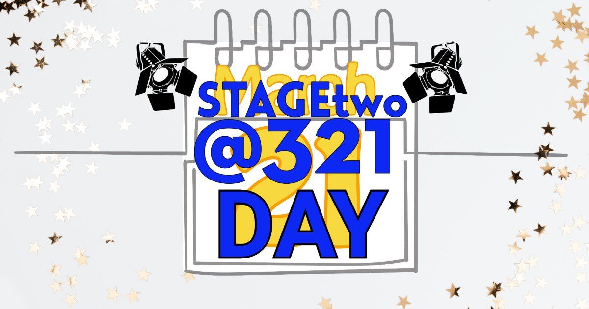 STAGEtwo@321 Day