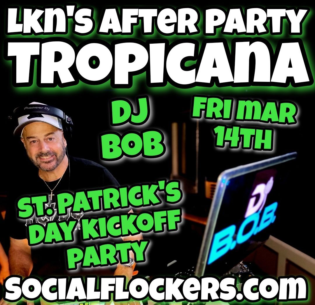 TROP - ST. PATRICK'S DAY KICKOFF 