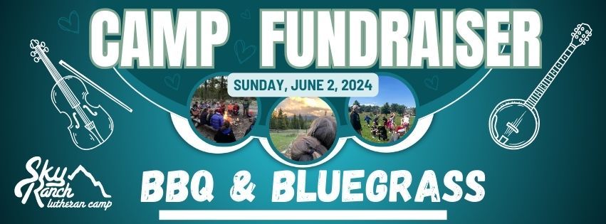 BBQ & Bluegrass Camp Fundraiser