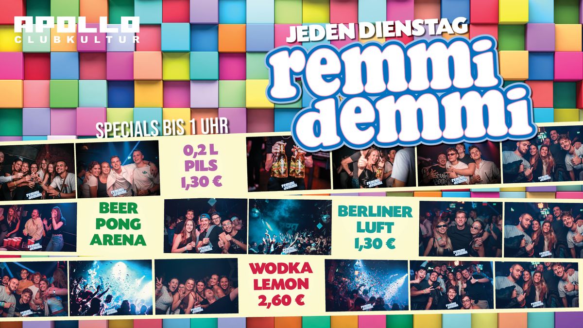 REMMI DEMMI - Jeden Dienstag im Apollo Aachen