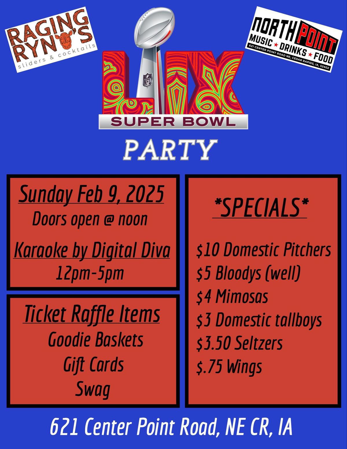 Raging Rynos and North Points Super Bowl Party