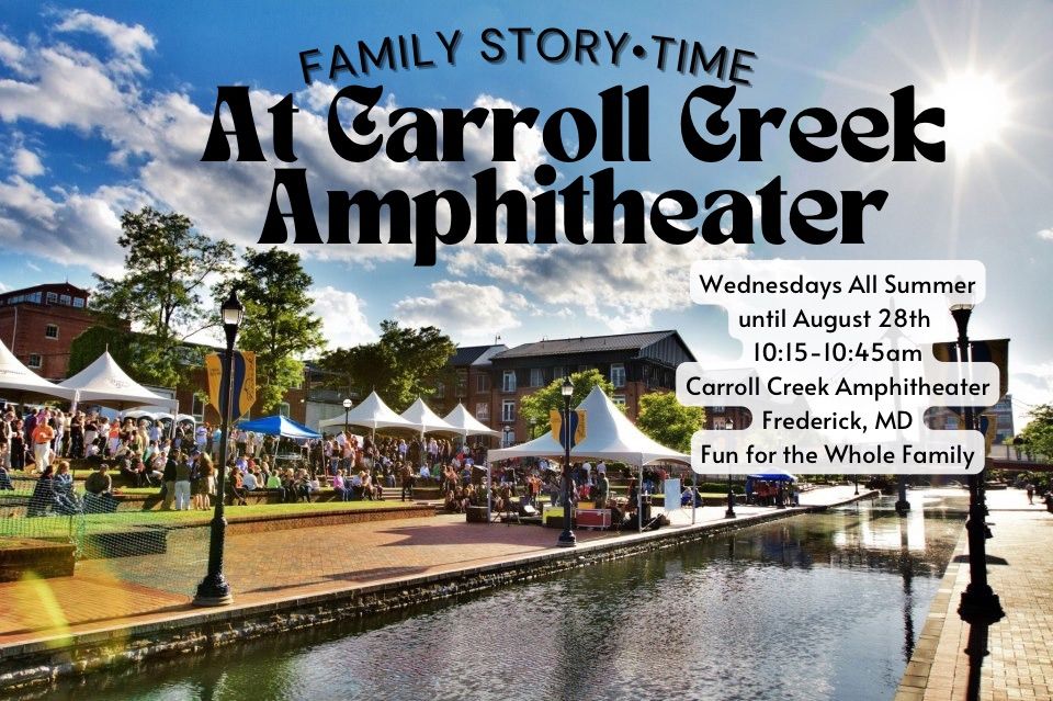 Family Story\u2022Time at Carroll Creek Amphitheater \ud83c\udf24\ufe0f
