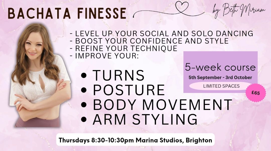 Bachata Finesse - BRIGHTON - Technique and Styling Training