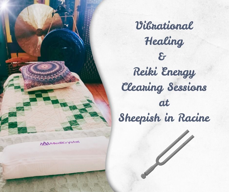 Vibrational Healing & Reiki Energy Clearing Sessions